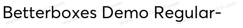 Betterboxes Demo Regular字体转换